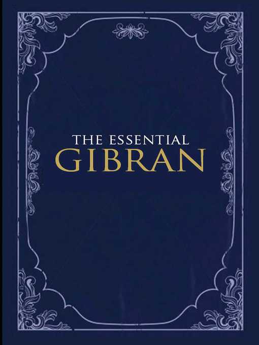 Title details for Essential Gibran by Suheil Bushrui - Available